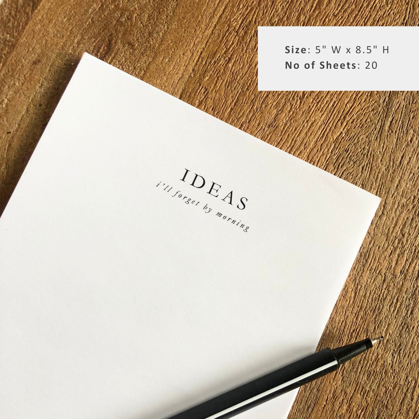 "Ideas I’ll Forget by Morning" Notepad