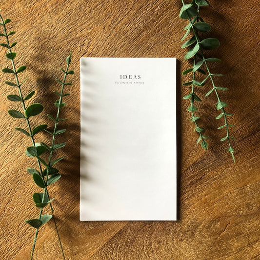"Ideas I’ll Forget by Morning" Notepad