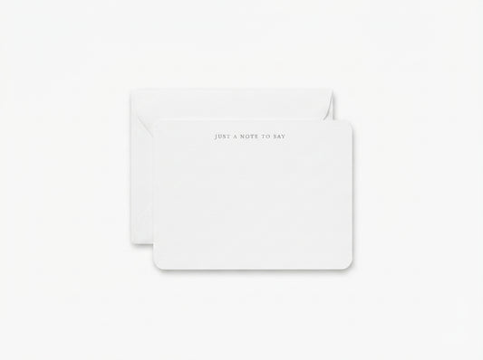 "Just A Note To Say" Notecards