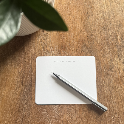 "Just A Note To Say" Notecards