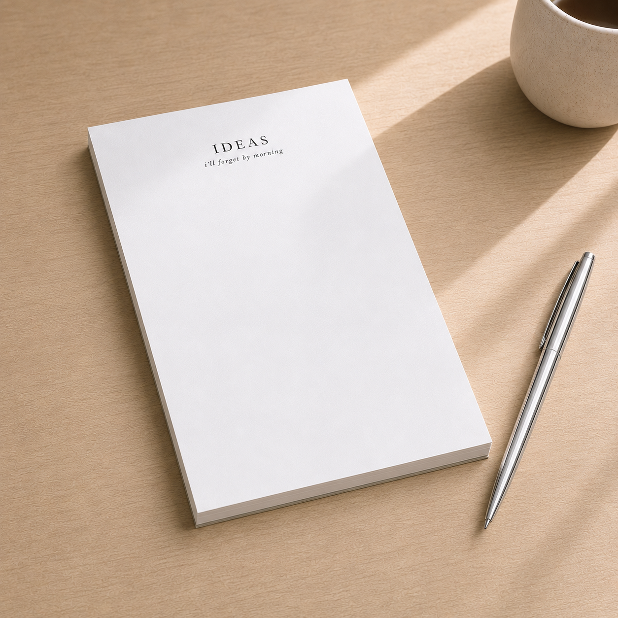 Ideas I'll Forget by Morning Notepad